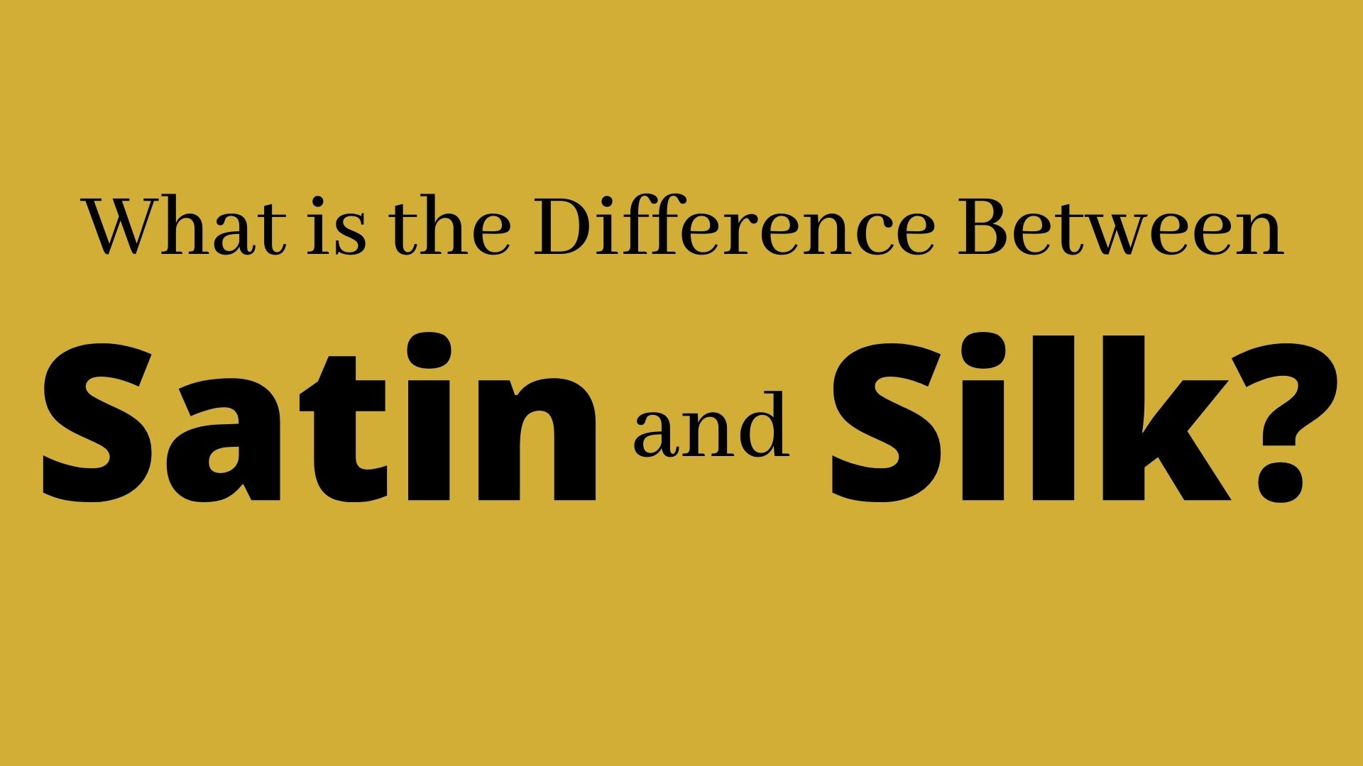 What is the Difference Between Satin and Silk? (EXPLAINED!) 1000 Kingdoms